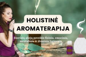 Holistine aromaterapija pagrindai