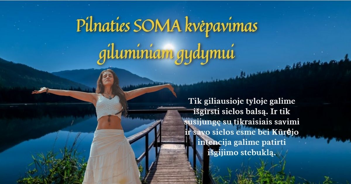 Pilnaties SOMA kvėpavimas giluminiam gydymui